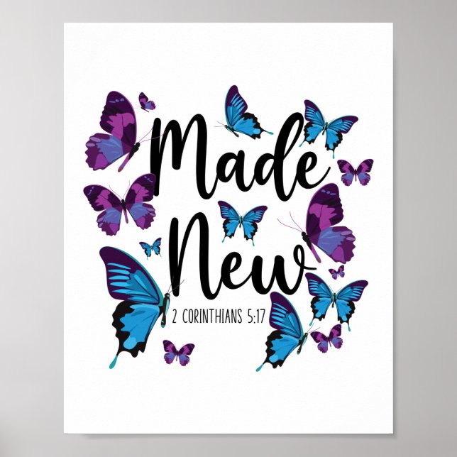 Bible Verse Made New 2 Corinthians 5:17 Butterfly Poster (Front)