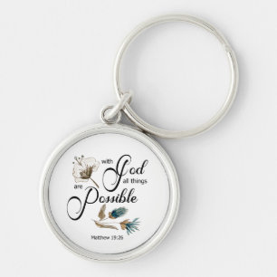 Bible verse Matthew 19 26 Keychain