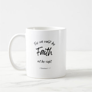 Bible verse mug - Walk by faith