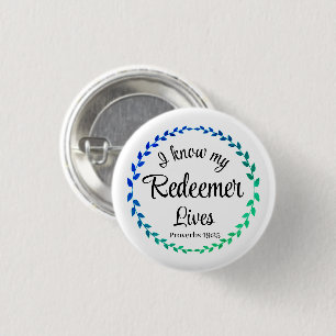 Bible verse on a cute button badge proverbs 19:25