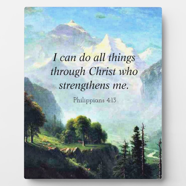 Bible verse, Phil 4:13, I can do all things... Plaque (Front)
