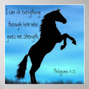 bible verse Philippians 4:13 horse poster