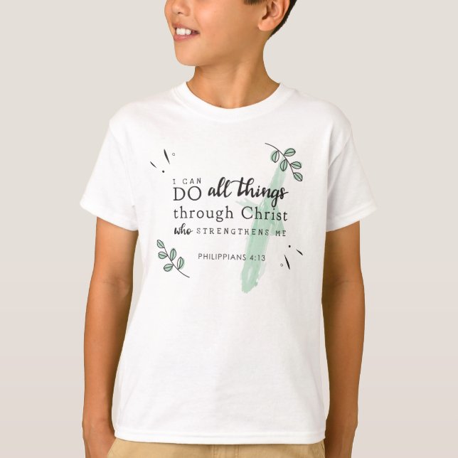 Bible Verse Philippians 4:13 Kids T-Shirt (Front)