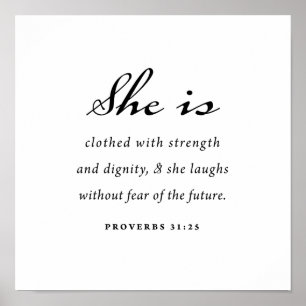 Bible Verse Proverbs 31:25  Poster