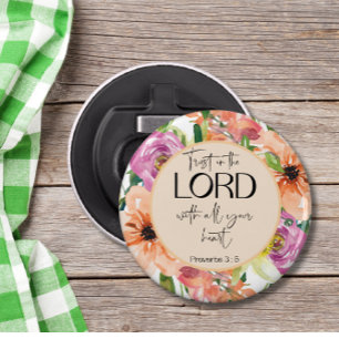 Bible Verse Proverbs Floral Bottle Opener