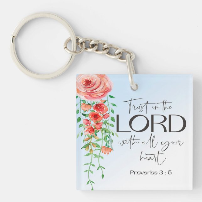 Bible verse Proverbs Floral scripture   Keychain (Front)