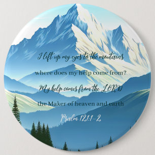 Bible Verse Psalm 121:1-2 6 Cm Round Badge