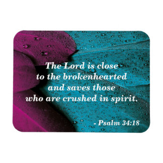 Bible Verse Psalm 34:18 Brokenhearted Magnet