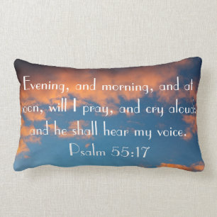 bible verse Psalm 55:17 prayer Lumbar Cushion