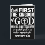 Bible Verse Seek First The Kingdom Of God Christia Card<br><div class="desc">Bible Verse Seek First The Kingdom Of God Christian Premium _1</div>