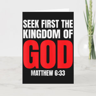 Bible Verse Seek First The Kingdom Of God Christia Card