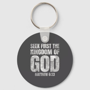 Bible Verse Seek First The Kingdom Of God Christia Key Ring