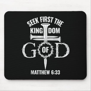 Bible Verse Seek First The Kingdom Of God Christia Mouse Mat