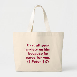 Bible Verse Series - Cast all your anxiety on him  Large Tote Bag