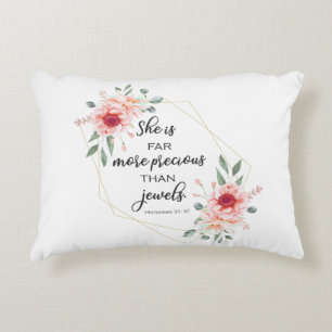Bible verse, she is far more precious than jewels decorative cushion