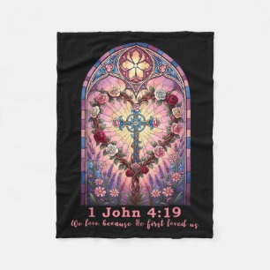 Bible Verse Stained Gl 1 John 4_19 Love Prayer Val Fleece Blanket