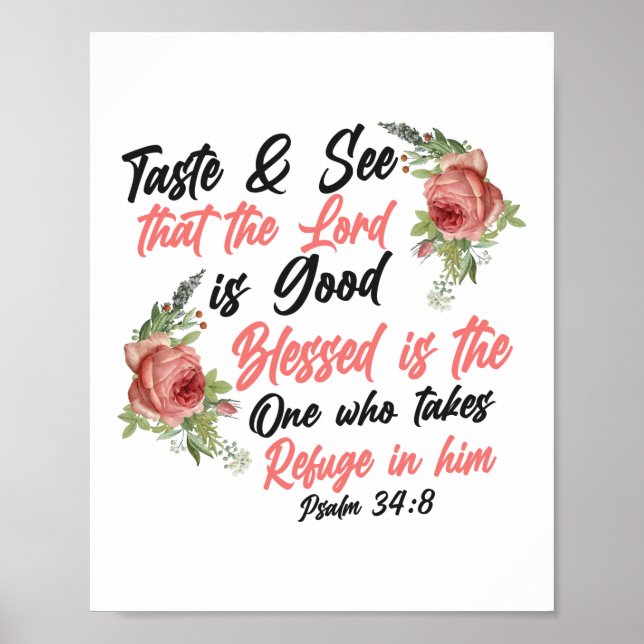 Bible Verse Taste And See That The Lord Is Good Poster (Front)