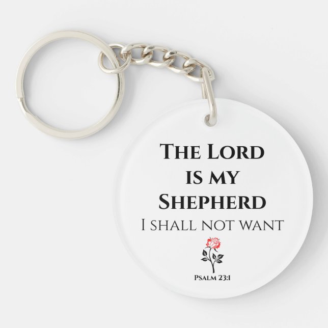 Bible Verse, The Lord is my Shepherd, Psalm 23 Key Ring (Front)