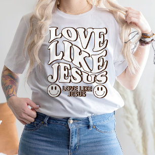 Bible Verse Trendy Shirt, Love Like Jesus T-Shirt