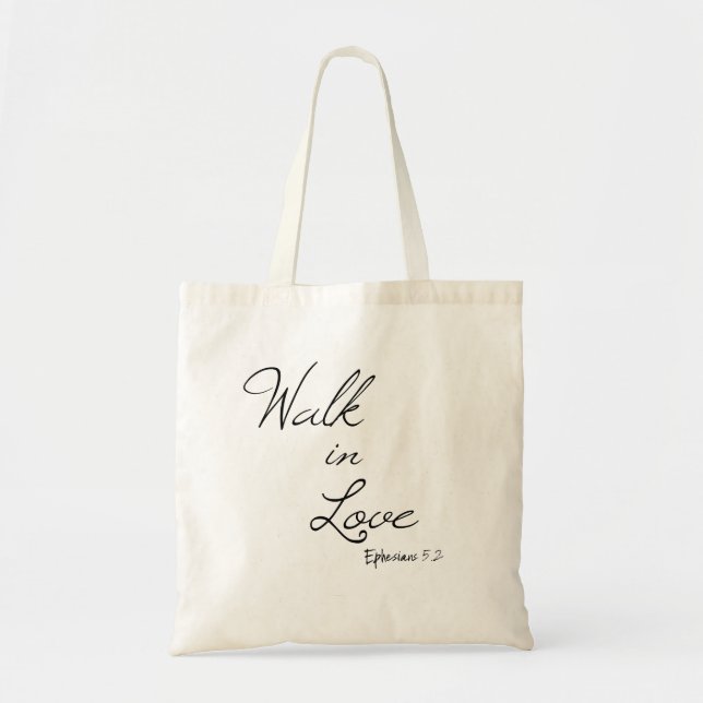 Bible Verse Walk in Love Tote Bag (Front)