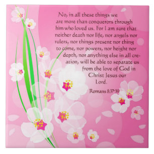 Bible Verses About Love - Romans 8:37-39 Tile