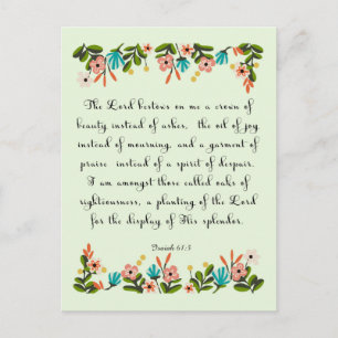 Bible Verses Art - Isaiah 61:3 Postcard