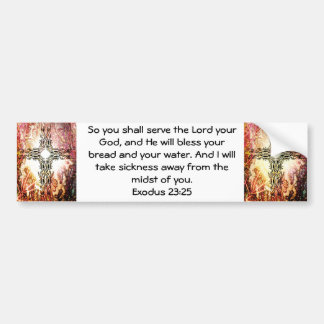Bible Verses Healing Scripture Quote Exodus 23:25 Bumper Sticker