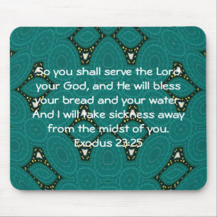 Bible Verses Healing Scripture Quote Exodus 23:25 Mouse Mat