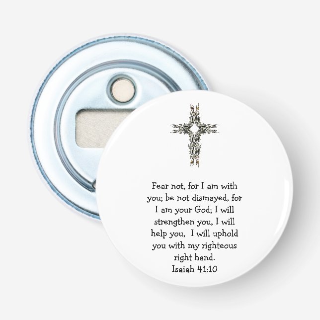 Bible Verses Inspirational Quote Isaiah 41:10 Bottle Opener (Front)