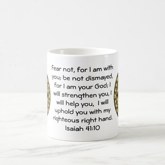 Bible Verses Inspirational Quote Isaiah 41:10 Coffee Mug (Center)