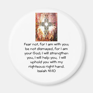 Bible Verses Inspirational Quote Isaiah 41:10 Magnet