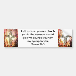 Bible Verses Inspirational Quote Psalm 32:8 Bumper Sticker