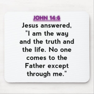 Bible Verses - John 14:6 Mouse Mat