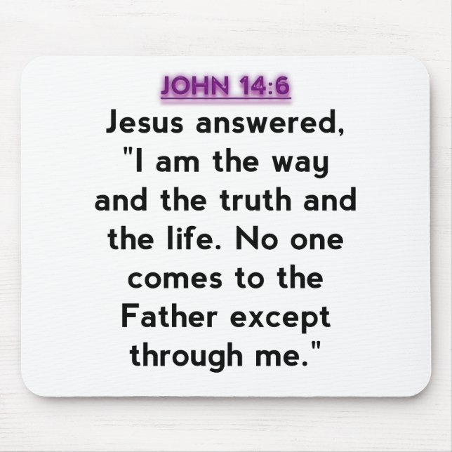 Bible Verses - John 14:6 Mouse Mat (Front)