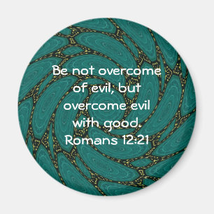 Bible Verses Love Quote Saying Romans 12:21 Magnet
