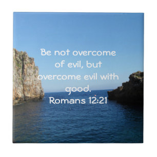 Bible Verses Love Quote Saying Romans 12:21 Tile
