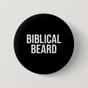 Biblical Beard Funny Christian Men Beard Dad 6 Cm Round Badge