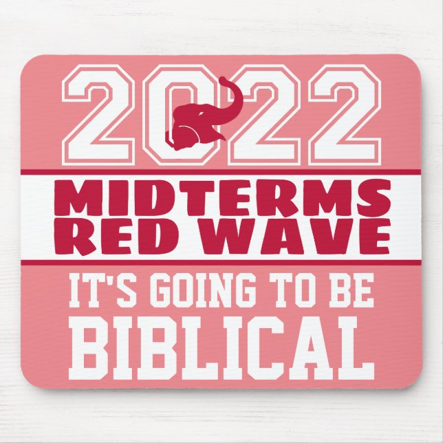 Biblical Midterms 2022 Red Wave Mouse Mat (Front)