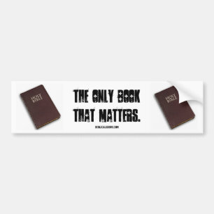 Biblical Signs ITH "ONLY BOOK" Bumper Sticker