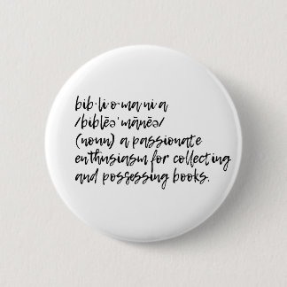 Bibliomania 6 Cm Round Badge