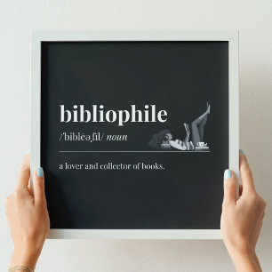 Bibliophile Definition a Lover of Books (Black) Poster