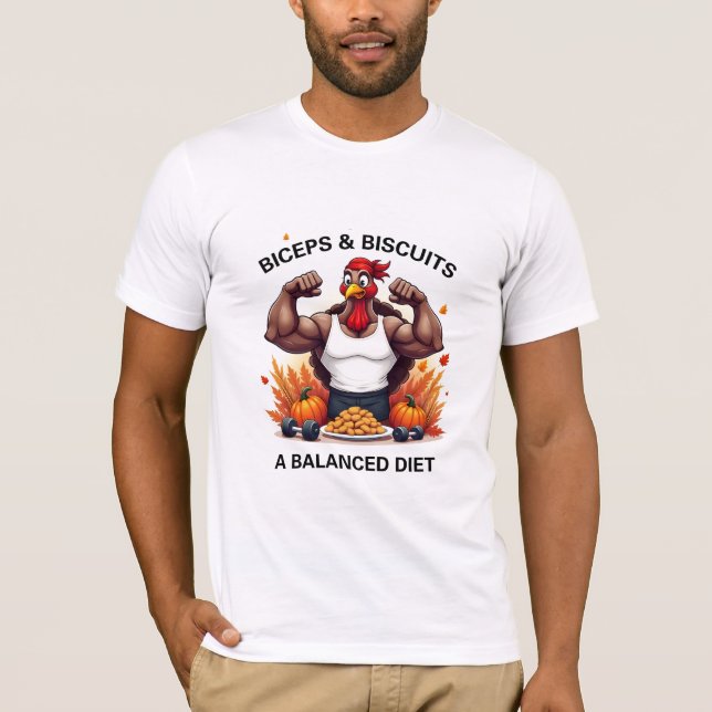 Biceps & Biscuits A Balanced Diet Thanksgiving Fit T-Shirt (Front)