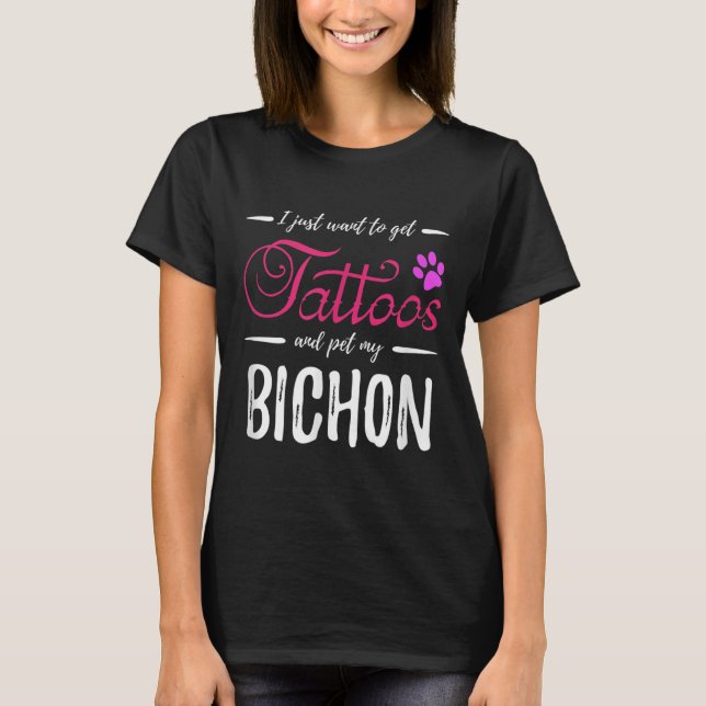Bichon Dog Lover Tattoo Funny Dog Mum Gift Idea  T-Shirt (Front)