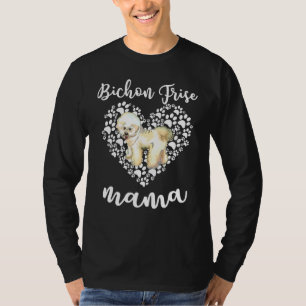 Bichon Frise Dog Mum Mother's Day 1 T-Shirt