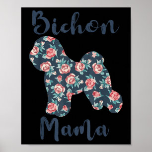 Bichon-frise Dog Mum Shirt Lover Mama Mothers Day  Poster