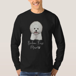 Bichon Frisé Mum Cute Puppy Dog Owner Bichon Frisé T-Shirt