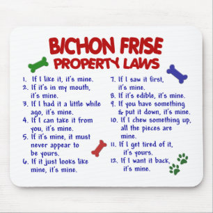 BICHON FRISE Property Laws 2 Mouse Mat