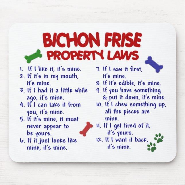 BICHON FRISE Property Laws 2 Mouse Mat (Front)
