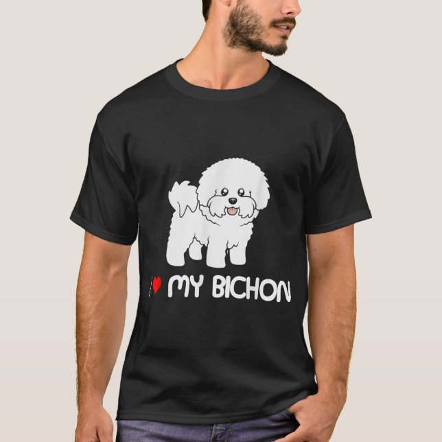 Bichon Frise Shirt I Love My Bichon (Front)