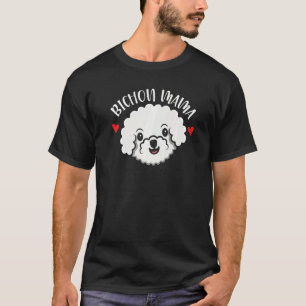 Bichon Mama Curly Hair Pup Puppy Bichon Frise T-Shirt